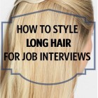 Interview hairstyles for long hair